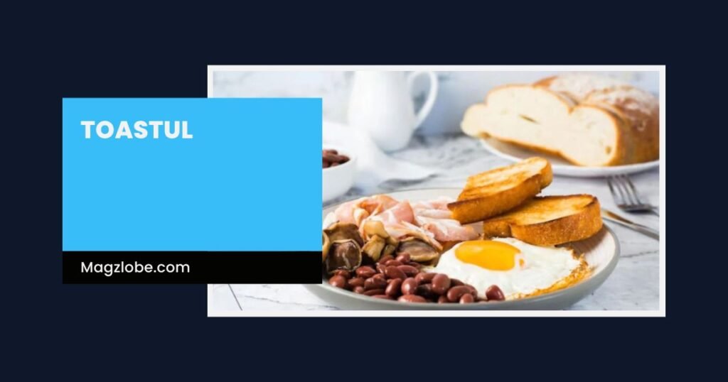 Toastul
