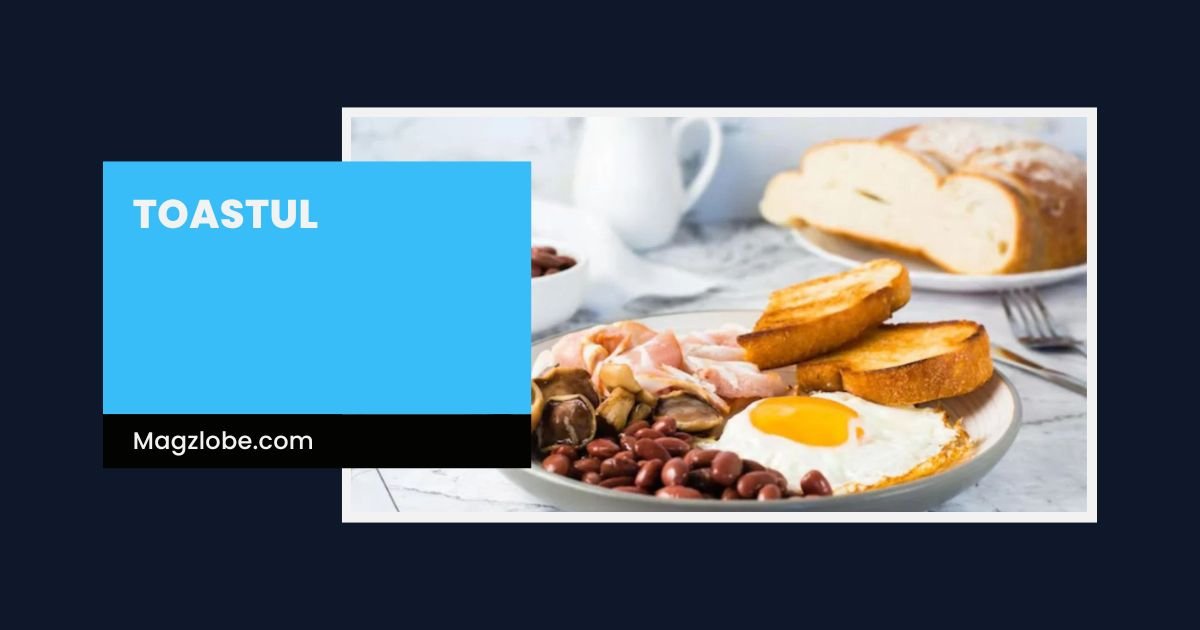 Toastul