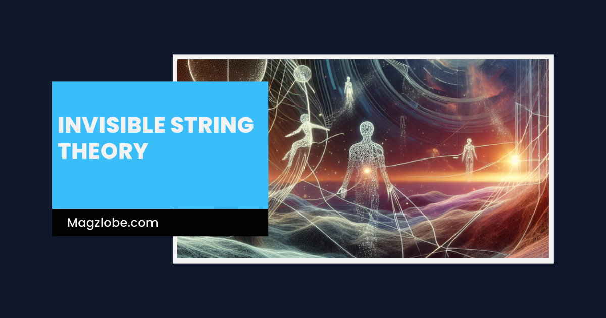 invisible string theory