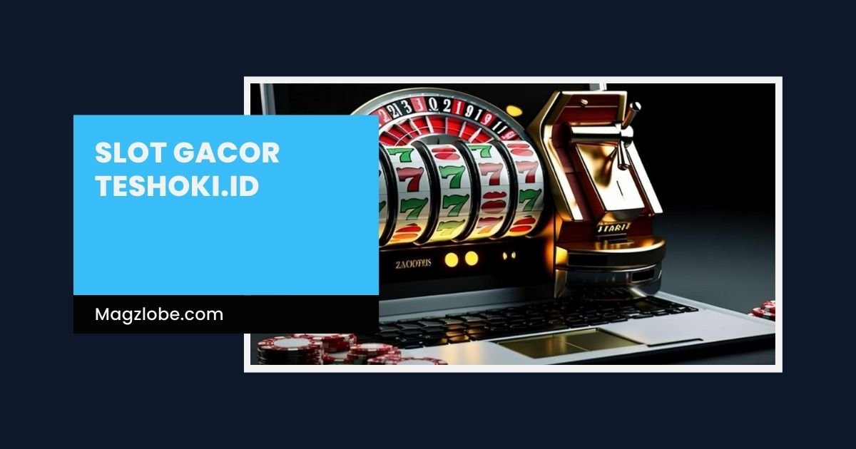 slot gacor teshoki.id