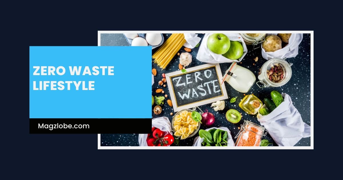 zero waste lifestyle